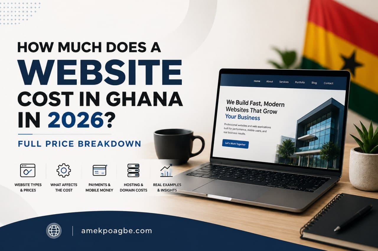 How Much Does a Website Cost in Ghana in 2026?
